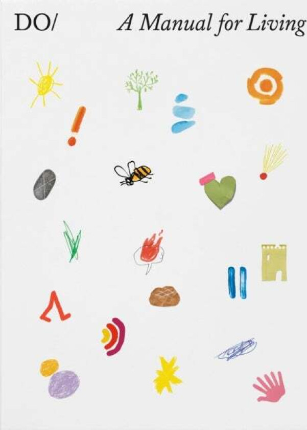 The Book of Do: A Manual for Living av Miranda West