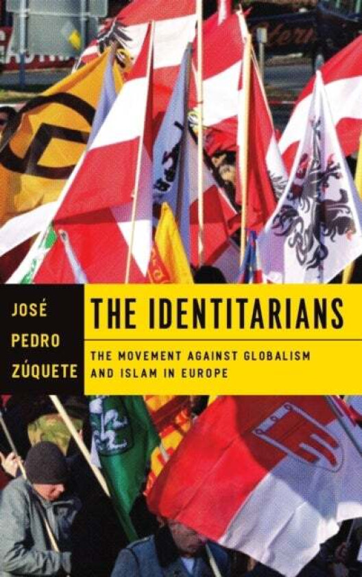 The Identitarians av Jose Pedro Zuquete