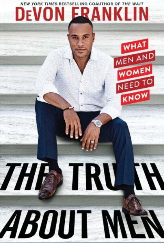 The Truth About Men av DeVon Franklin