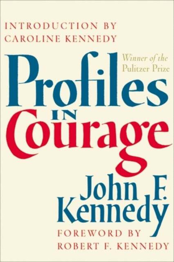 Profiles in Courage av John F. Kennedy