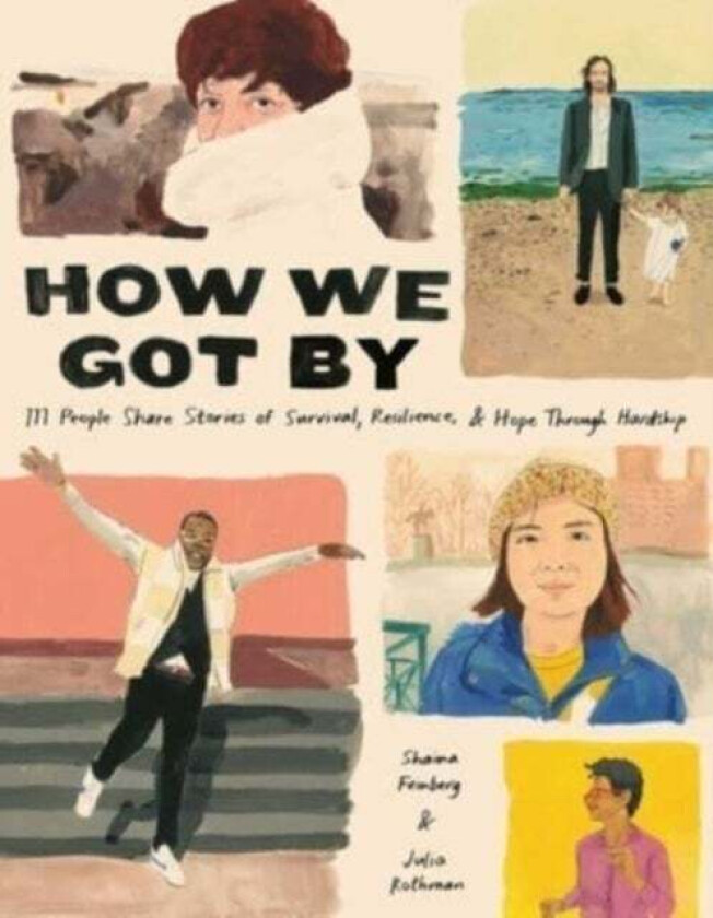 How We Got By av Shaina Feinberg, Julia Rothman