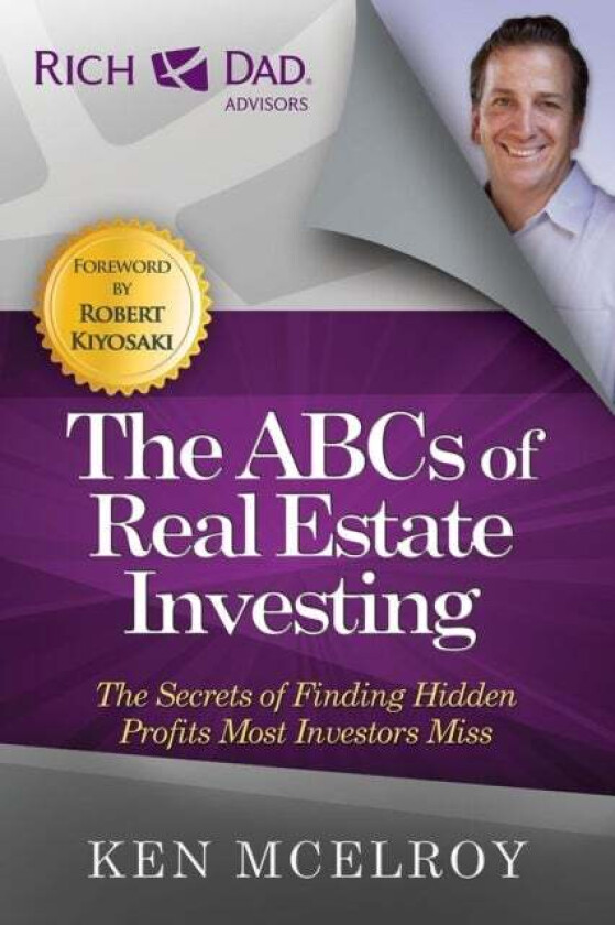 The ABCs of Real Estate Investing av Ken McElroy