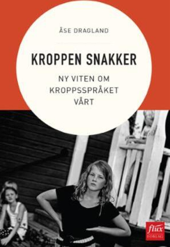 Kroppen snakker av Åse Dragland