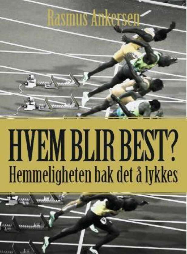 Hvem blir best? av Rasmus Ankersen