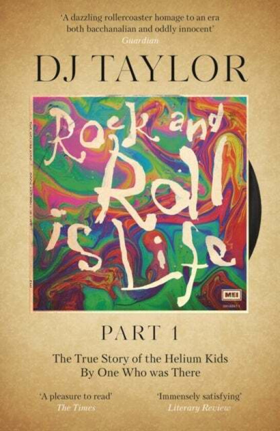 Rock and Roll is Life: Part I av D.J. Taylor