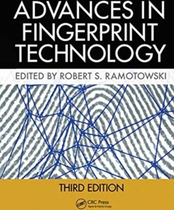 Lee and Gaensslen's Advances in Fingerprint Technology av Allan MD PhD Gaw