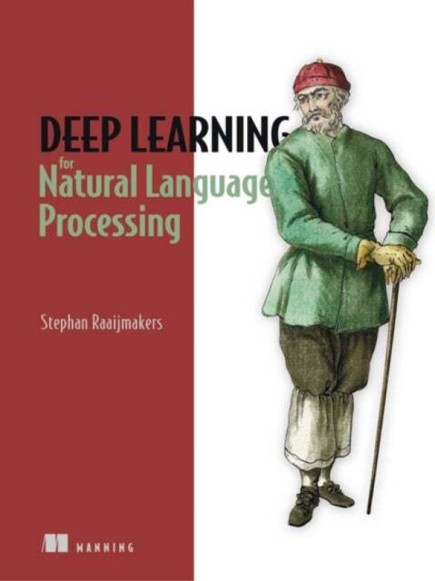 Deep Learning for Natural Language Processing av Stephan Raaijmakers