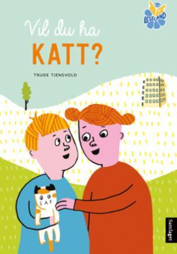 Vil du ha katt? av Trude Tjensvold