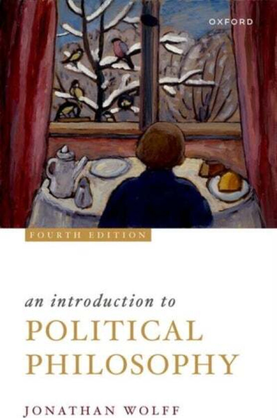 An Introduction to Political Philosophy av Jonathan (Alfred Landecker Professor of Values and Public Policy Blavatnik School of Government Alfred Land