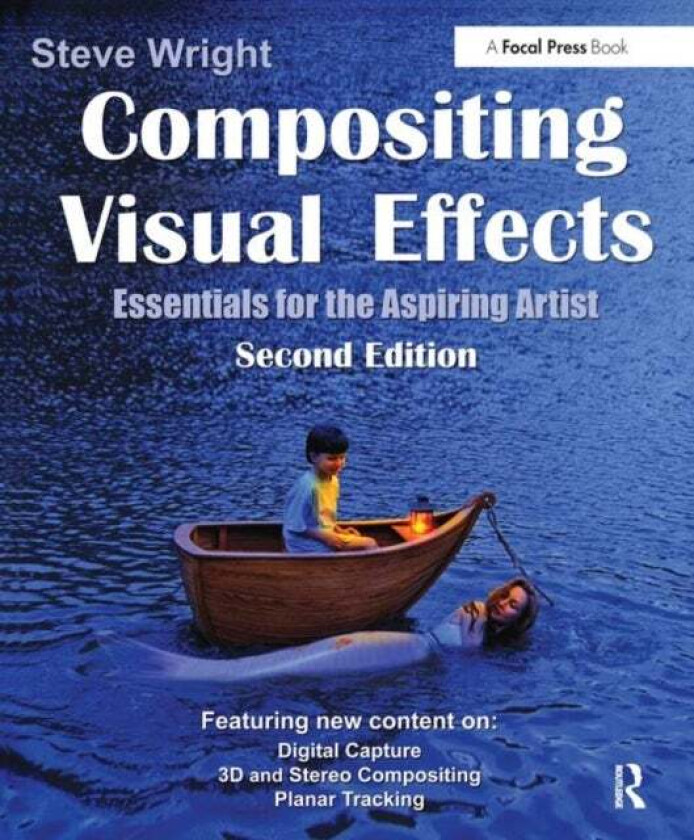 Compositing Visual Effects av Steve (Visual Effect Compositing Veteran Los Angeles CA USA) Wright