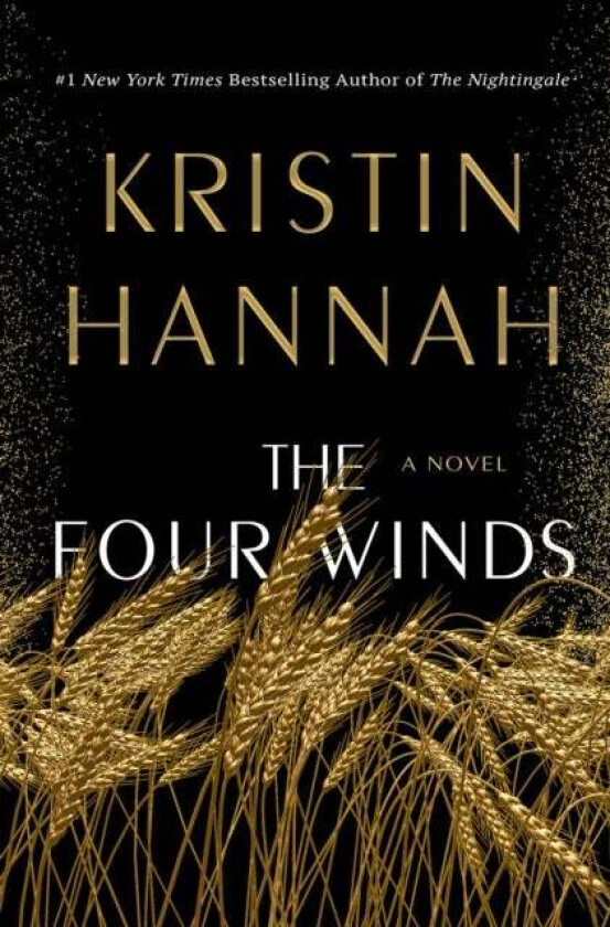 The Four Winds av Kristin Hannah