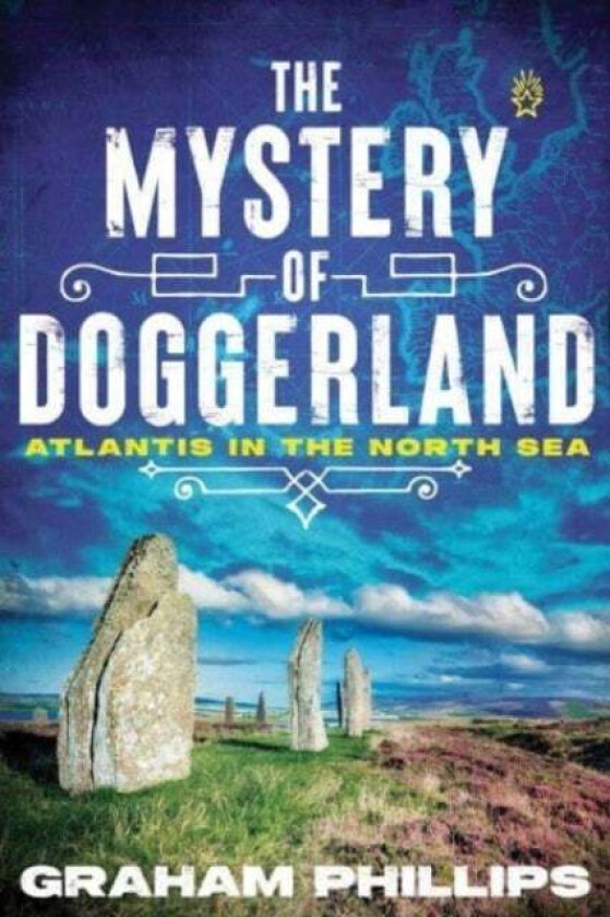 The Mystery of Doggerland av Graham Phillips