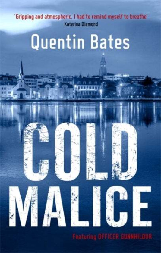 Cold Malice av Quentin Bates