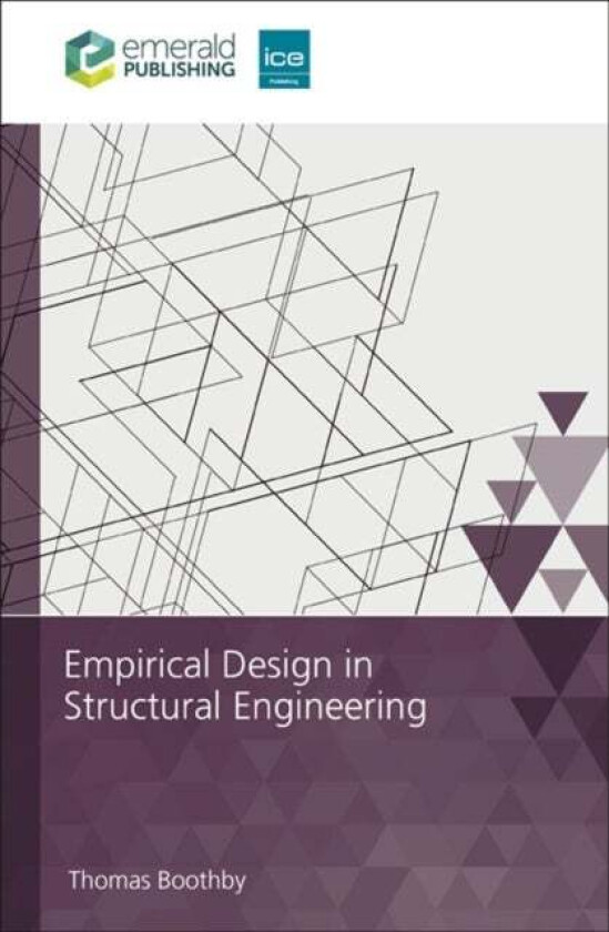 Empirical Design in Structural Engineering av Thomas (Pennsylvania State University USA) Boothby