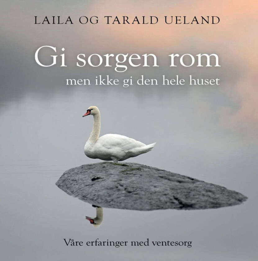 Gi sorgen rom av Laila Ueland, Tarald Ueland