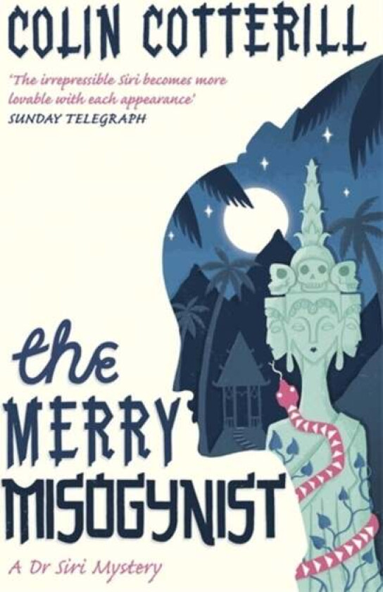 The Merry Misogynist av Colin Cotterill