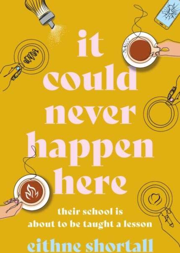 It Could Never Happen Here av Eithne Shortall