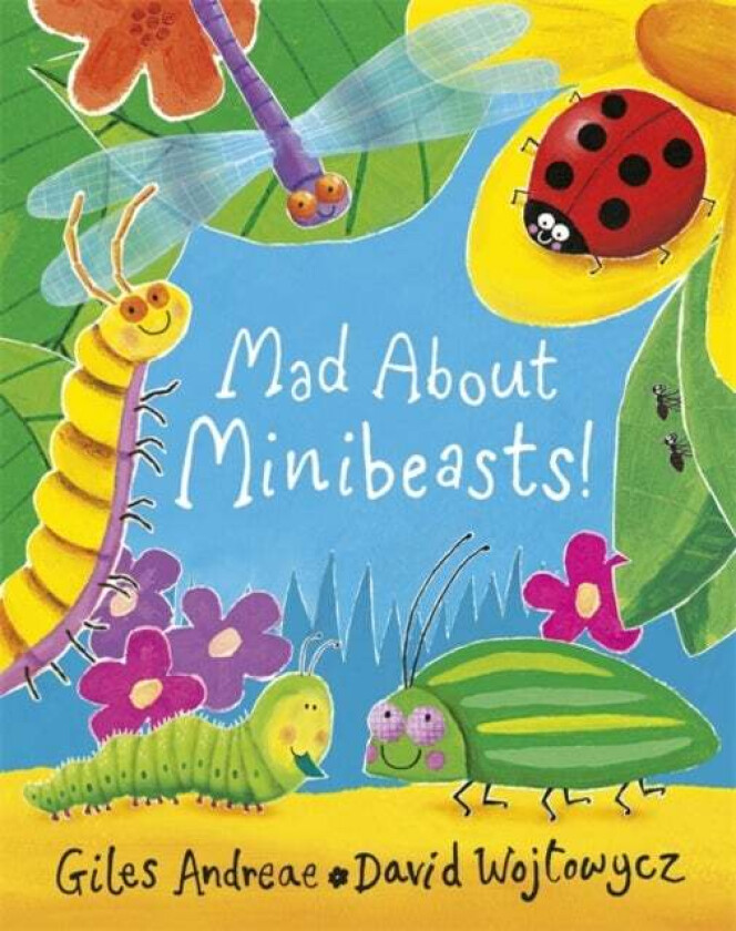 Mad About Minibeasts! av Giles Andreae