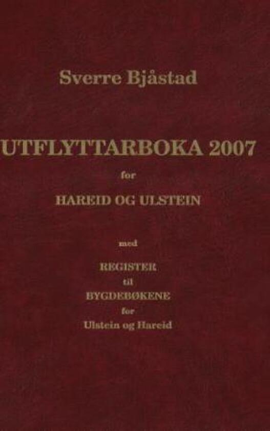 Utflyttarboka 2007 for Hareid og Ulstein av Sverre Bjåstad