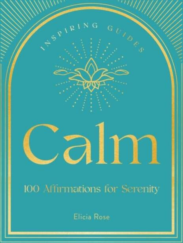 Calm av Elicia Rose Trewick