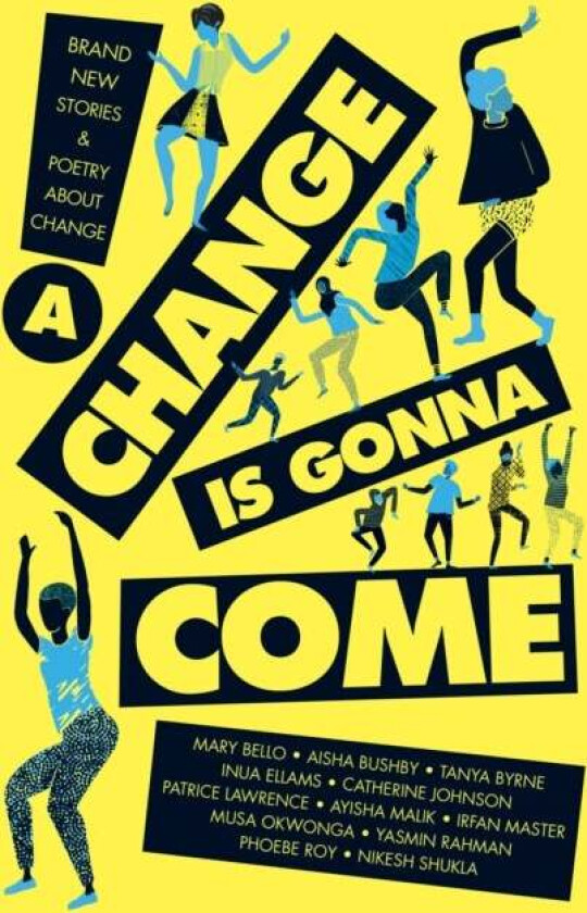 A Change Is Gonna Come av Various authors