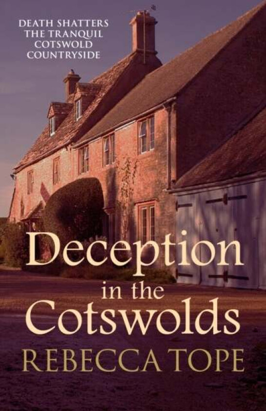 Deception in the Cotswolds av Rebecca (Author) Tope