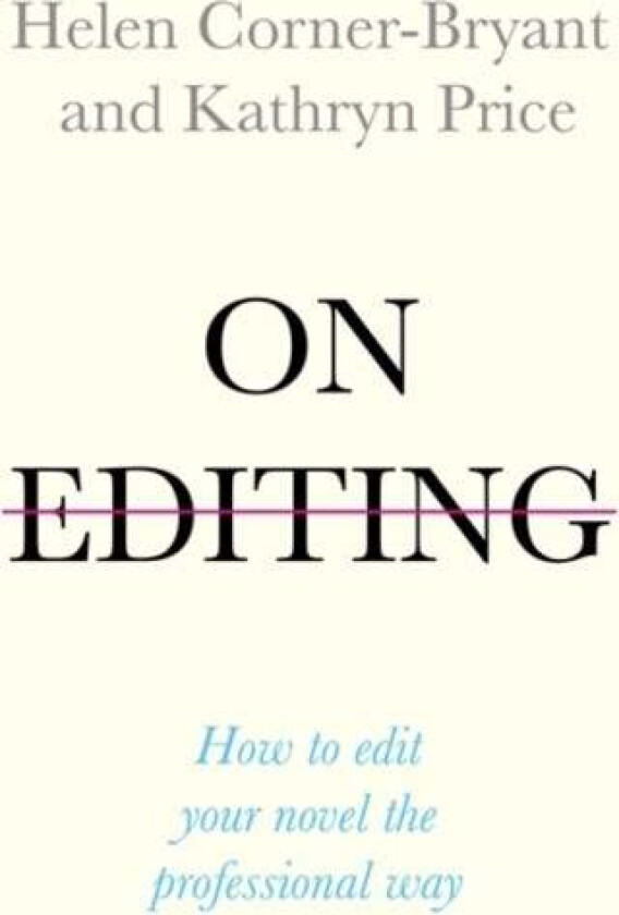 On Editing av Helen Corner-Bryant, Kathryn Price