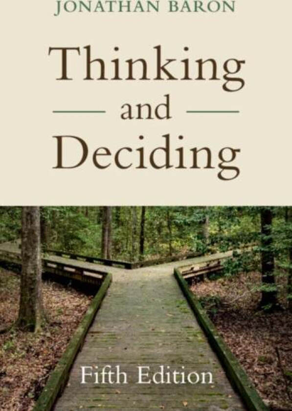 Thinking and Deciding av Jonathan (University of Pennsylvania) Baron