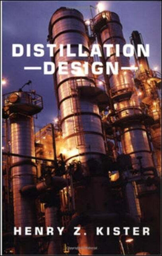 Distillation Design av Henry Kister