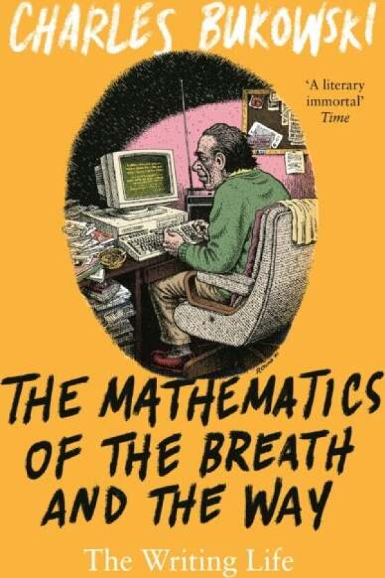 The Mathematics of the Breath and the Way av Charles Bukowski