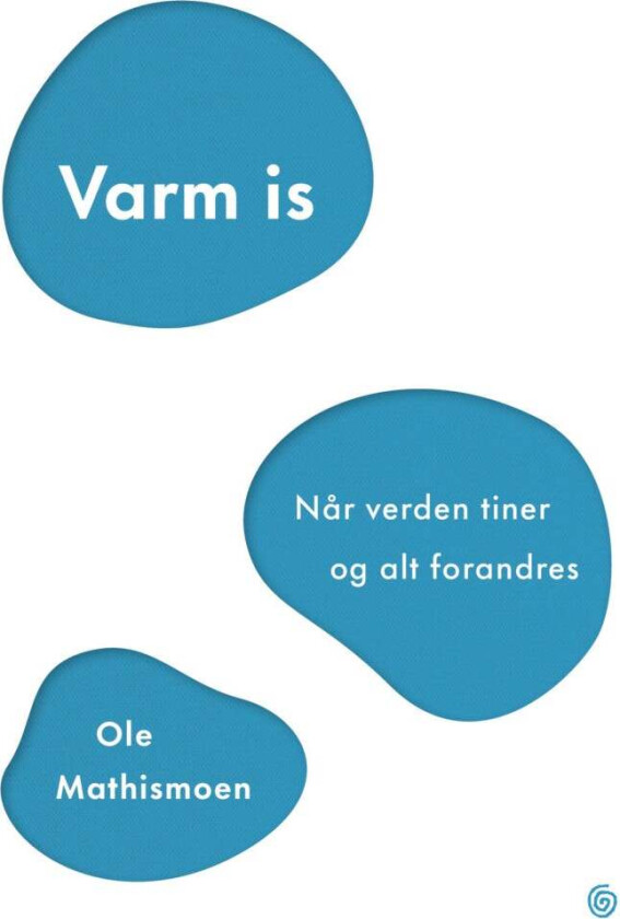 Varm is av Ole Mathismoen