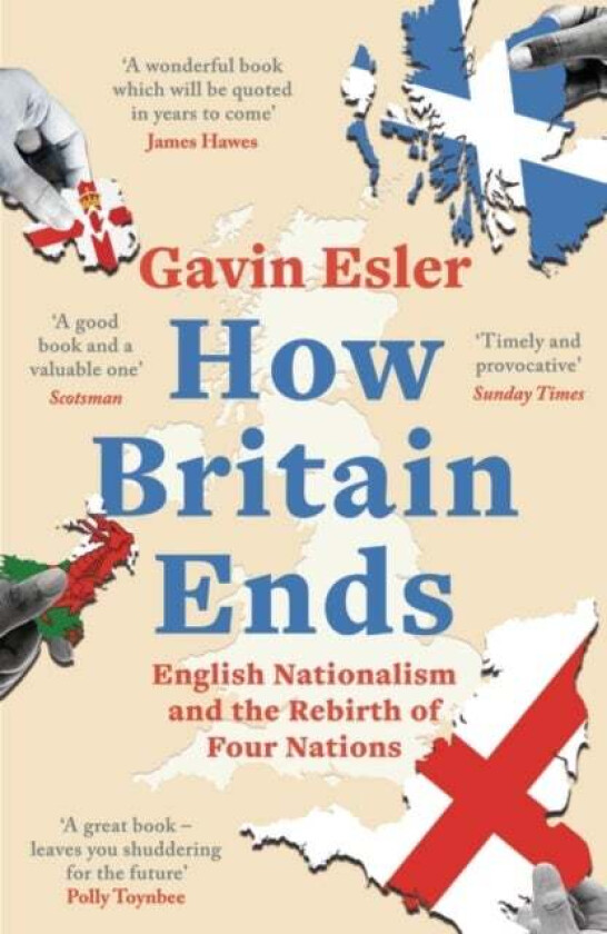 How Britain Ends av Gavin Esler