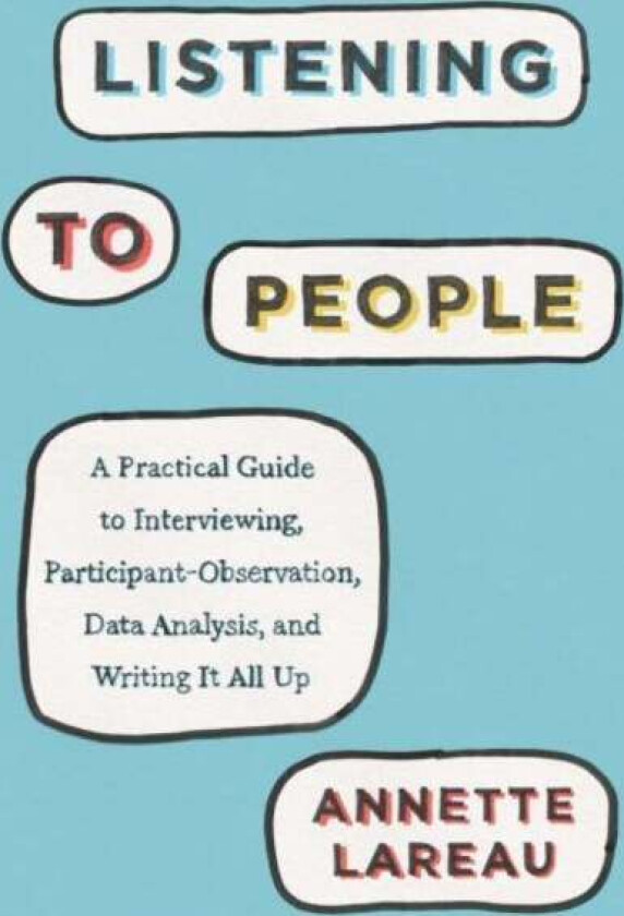 Listening to People av Annette Lareau