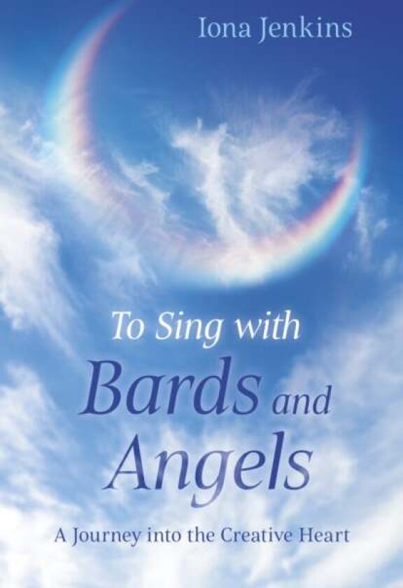 To Sing with Bards and Angels av Iona Jenkins