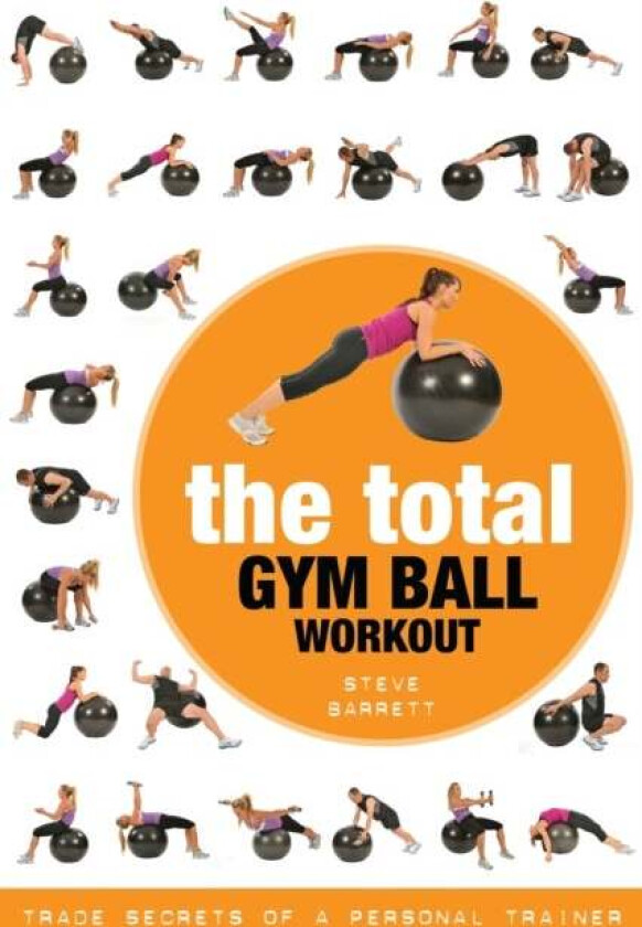 The Total Gym Ball Workout av Steve Barrett