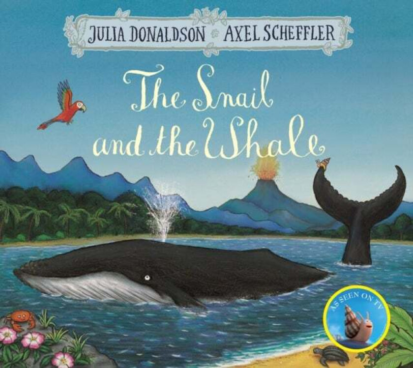 The Snail and the Whale av Julia Donaldson