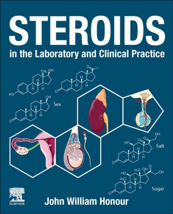 Steroids in the Laboratory and Clinical Practice av John William (Senior Research Associate Institute for Women's Health University College Londo