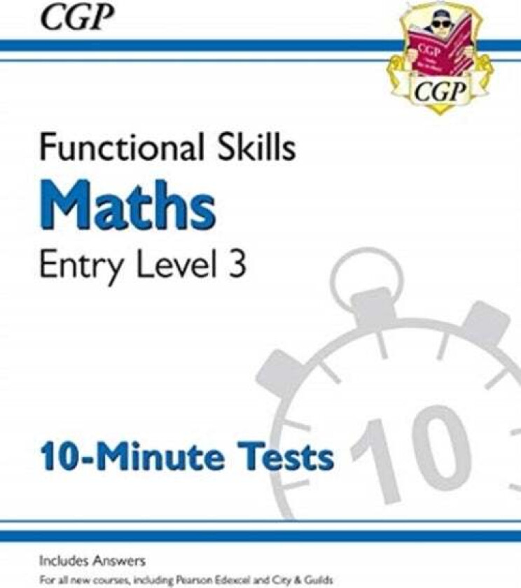 Functional Skills Maths Entry Level 3 - 10 Minute Tests av CGP Books