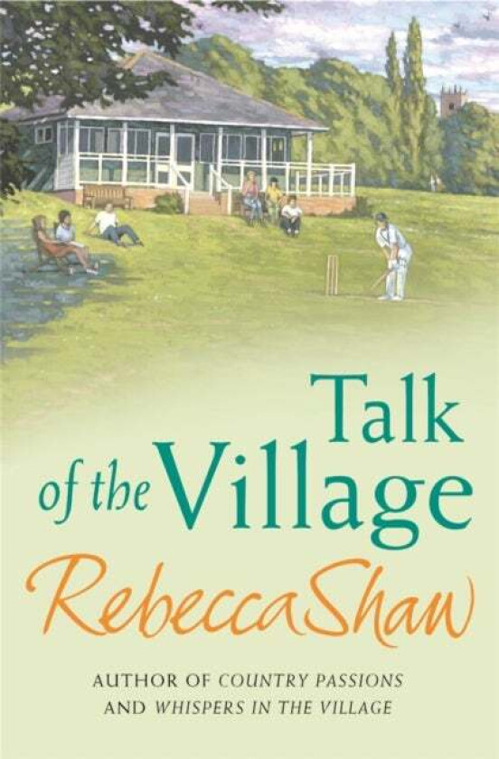 Talk Of The Village av Rebecca Shaw