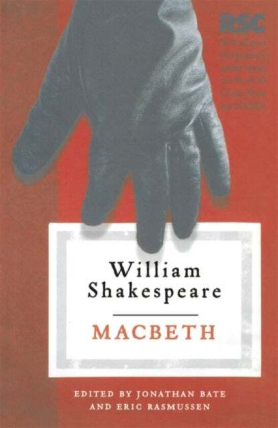Macbeth av Prof. Eric (USA) Rasmussen, Jonathan (University of Oxford Oxford) Bate