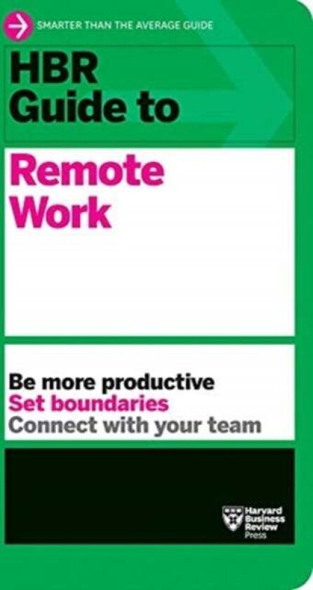 HBR Guide to Remote Work av Harvard Business Review