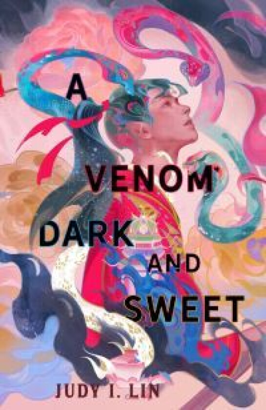 A Venom Dark and Sweet av Judy I. Lin