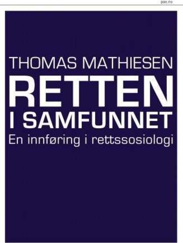 Retten i samfunnet av Thomas Mathiesen