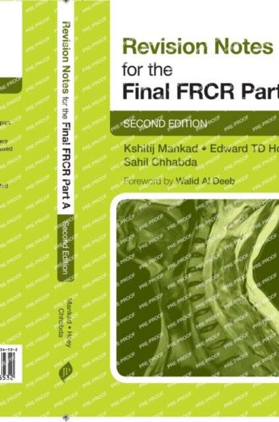 Revision Notes for the Final FRCR Part A av Kshitij Mankad, Edward (Consultant Radiologist Heart of England NHS Foundation Trust UK and Honorary Senio