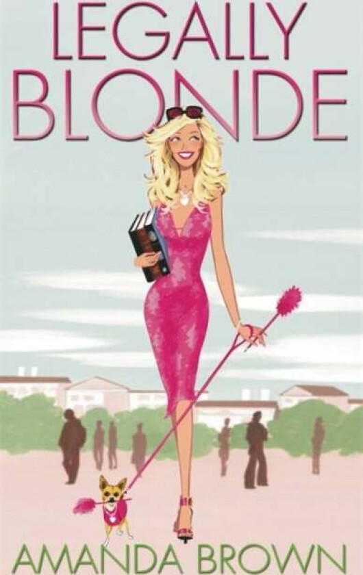 Legally Blonde av Amanda Brown