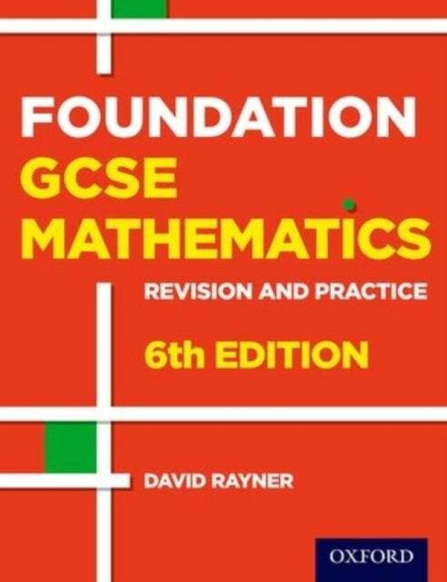 Revision and Practice: GCSE Maths: Foundation Student Book av David Rayner