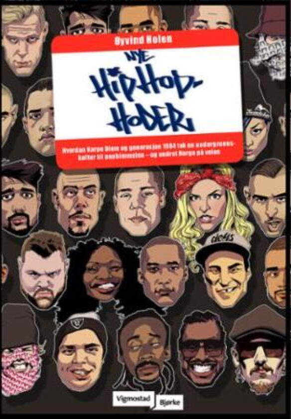 Nye hiphop-hoder av Øyvind Holen