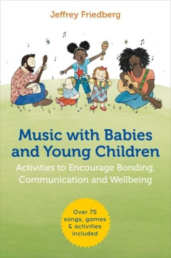 Music with Babies and Young Children av Jeffrey Friedberg