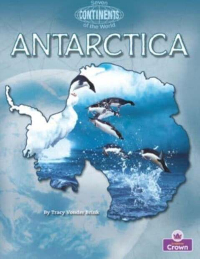Antarctica av Tracy Vonder Brink