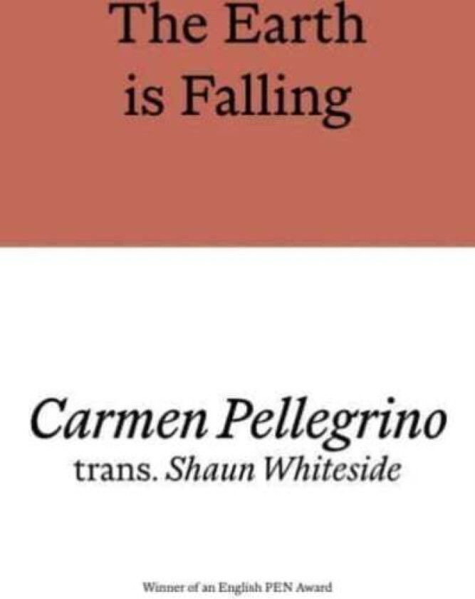 The Earth is Falling av Carmen Pellegrino